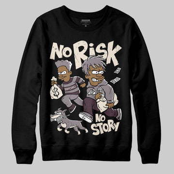 A Ma Maniére x Air Jordan 6 Retro “Smoky Mauve”⁠ DopeSkill Sweatshirt No Risk No Story Graphic Streetwear - black