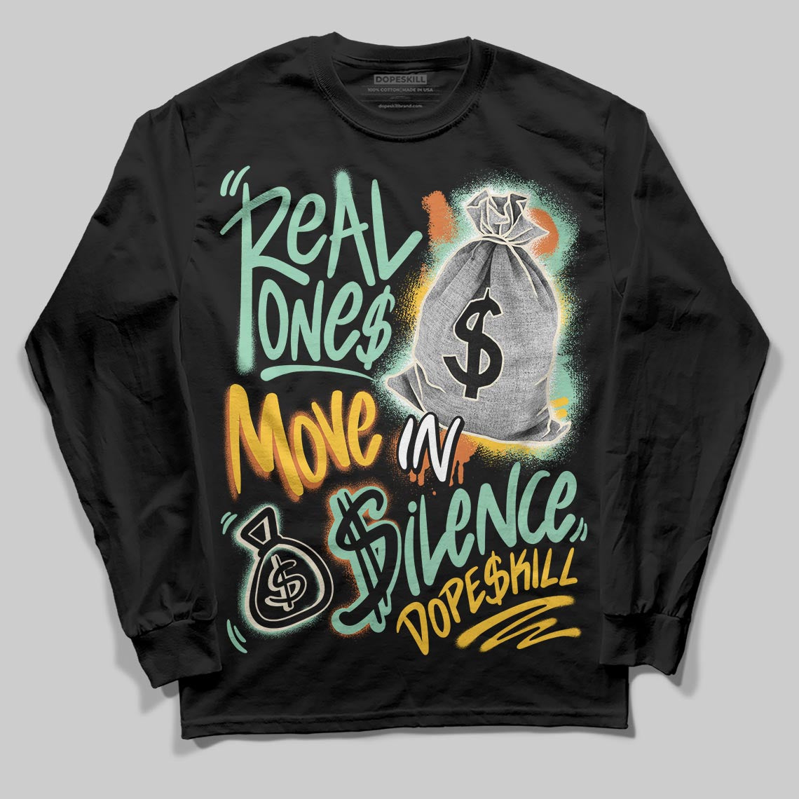 SB Dunk Low Rodeo Tourmaline DopeSkill Long Sleeve T-Shirt Real Ones Move In Silence Graphic Streetwear - Black