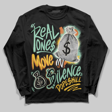 SB Dunk Low Rodeo Tourmaline DopeSkill Long Sleeve T-Shirt Real Ones Move In Silence Graphic Streetwear - Black