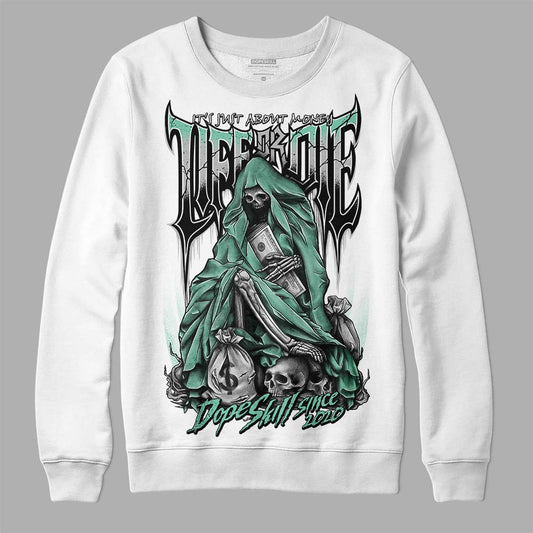 Jordan 3 "Green Glow" DopeSkill Sweatshirt Life or Die Graphic Streetwear - White 