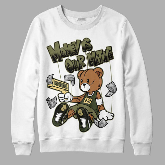 Jordan 4 Retro SE Craft Medium Olive DopeSkill Sweatshirt Money Is Our Motive Bear Graphic Streetwear - WHite