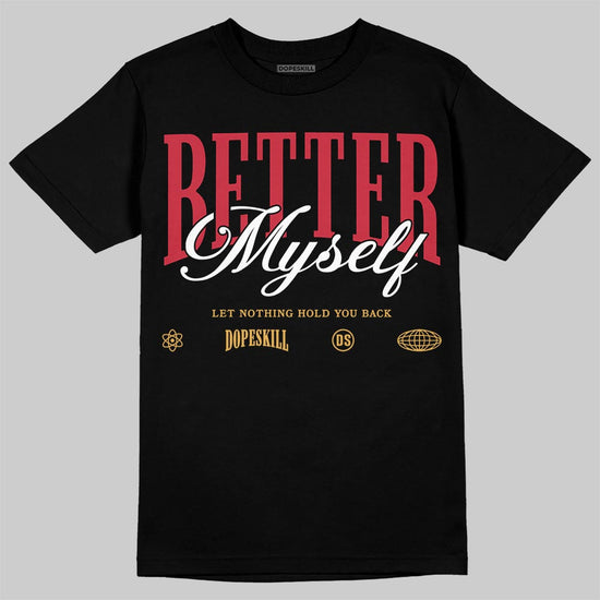 Air Diamond Turf 2&nbsp;Reverse Prime Red DopeSkill T-Shirt Better Myself Graphic Streetwear - black