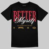 Air Diamond Turf 2&nbsp;Reverse Prime Red DopeSkill T-Shirt Better Myself Graphic Streetwear - black