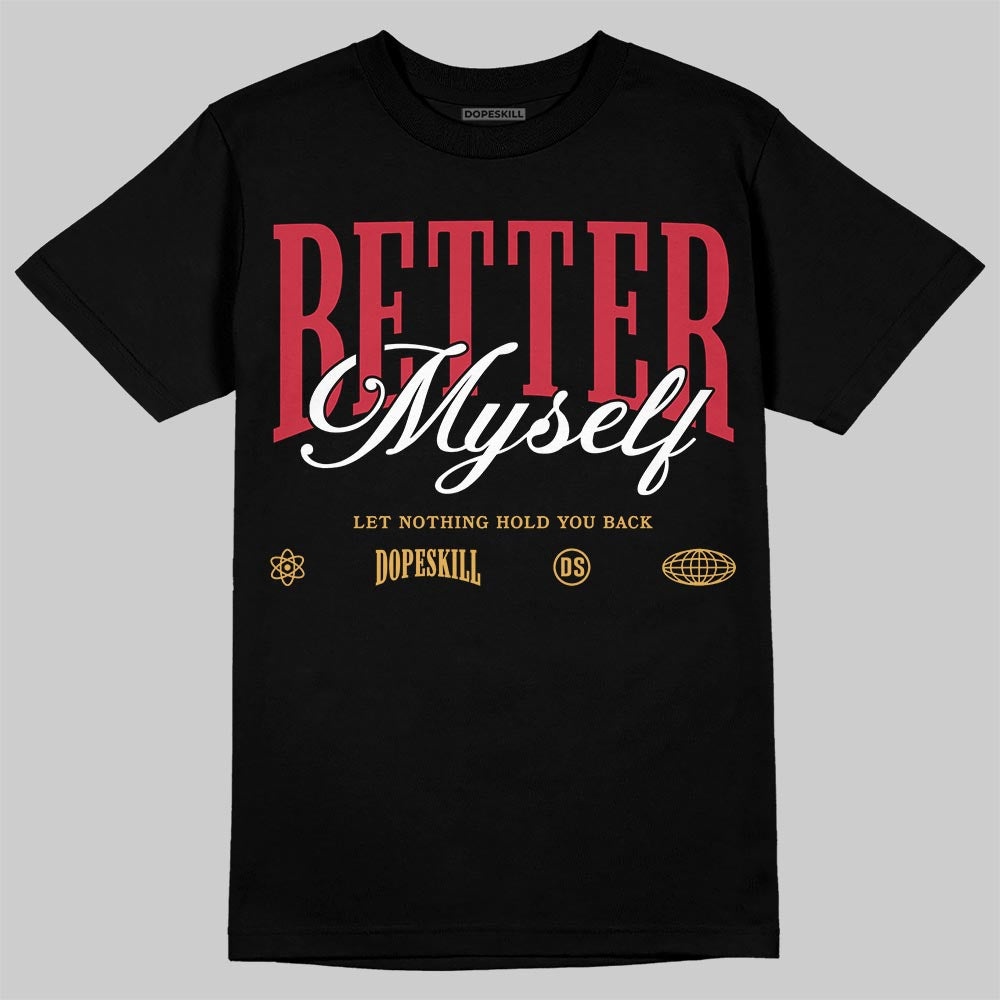 Air Diamond Turf 2&nbsp;Reverse Prime Red DopeSkill T-Shirt Better Myself Graphic Streetwear - black