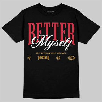 Air Diamond Turf 2&nbsp;Reverse Prime Red DopeSkill T-Shirt Better Myself Graphic Streetwear - black