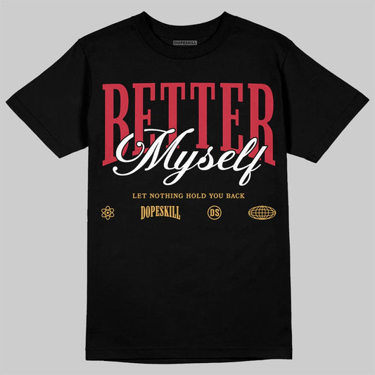 Air Diamond Turf 2&nbsp;Reverse Prime Red DopeSkill T-Shirt Better Myself Graphic Streetwear - black