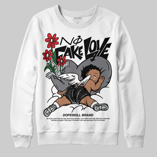 Jordan 4 “Fear” DopeSkill Sweatshirt No Fake Love Graphic Streetwear - White