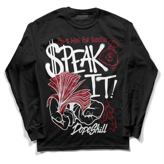 Jordan 1 Retro High '85 OG Metallic Burgundy DopeSkill Long Sleeve T-Shirt Speak It Graphic Streetwear - Black