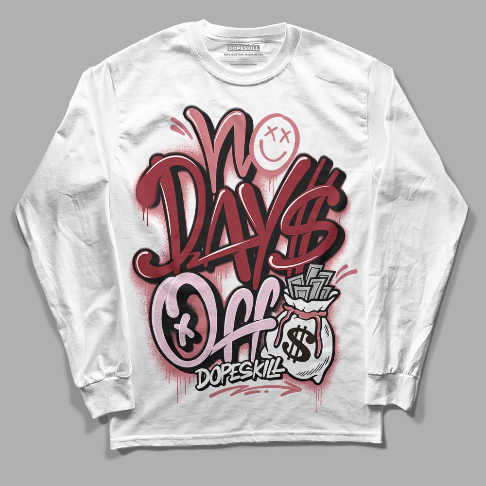 Valentine's Day Collection DopeSkill Long Sleeve T-Shirt No Days Off Graphic Streetwear - White