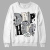 Jordan 1 Retro Low OG Black Cement DopeSkill Sweatshirt Drip Too Hard Graphic Streetwear - White