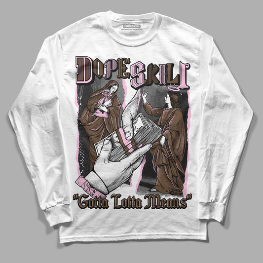 Jordan 11 Retro Neapolitan DopeSkill Long Sleeve T-Shirt Gotta Lotta Means Graphic Streetwear