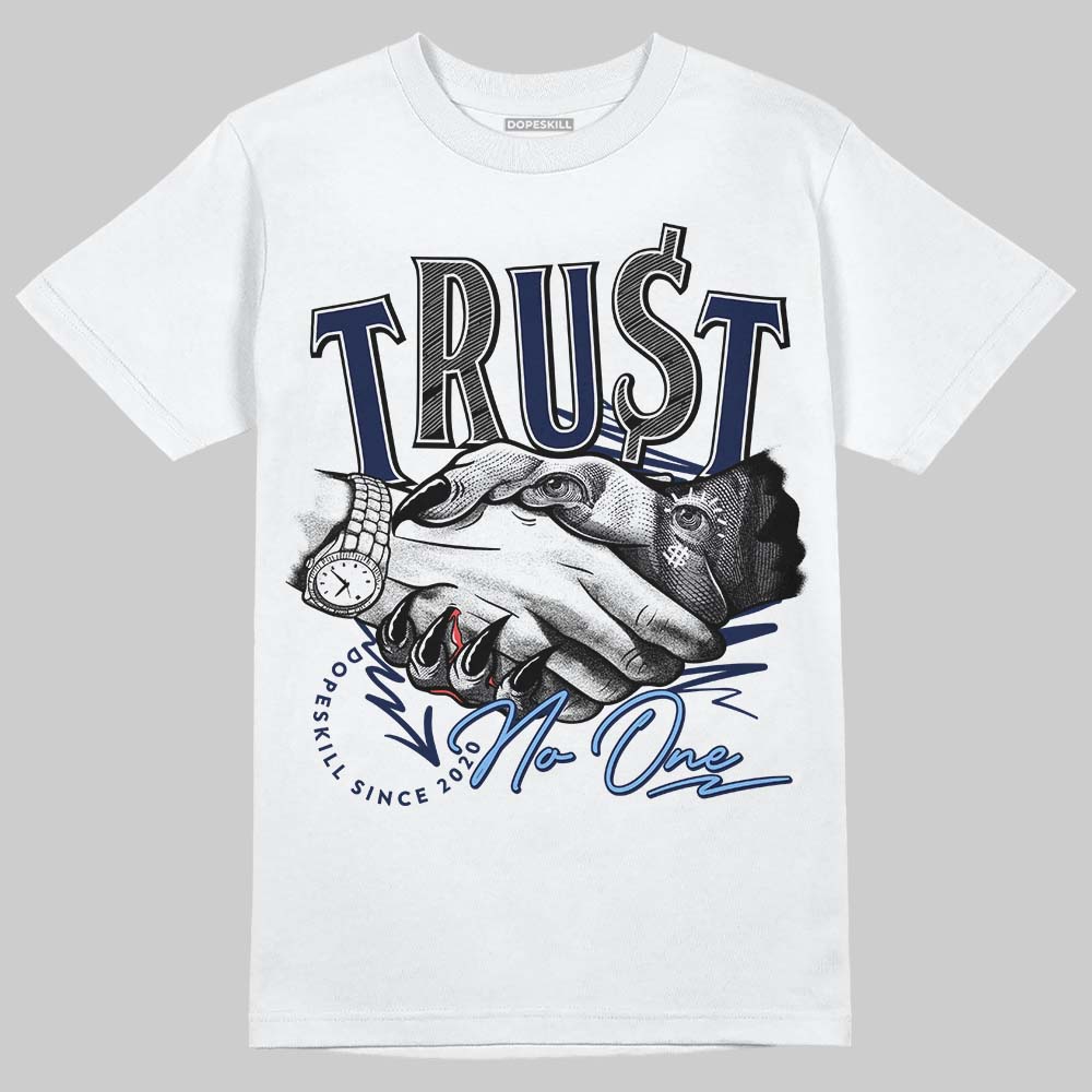 Jordan 5 Midnight Navy DopeSkill T-Shirt Trust No One Graphic Streetwear