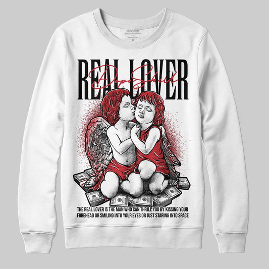 Jordan 1 High OG “Ruby” DopeSkill Sweatshirt Real Lover Graphic Streetwear - White