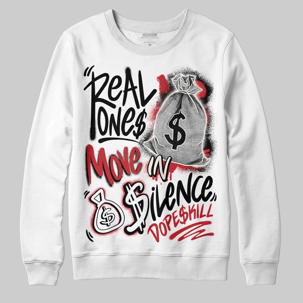 Jordan 4 “Flight Club” DopeSkill Sweatshirt Real Ones Move In Silence Graphic Streetwear - White 