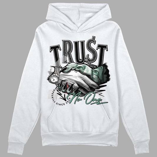 Jordan 3 "Green Glow" DopeSkill Hoodie Sweatshirt Trust No One Graphic Streetwear - White 