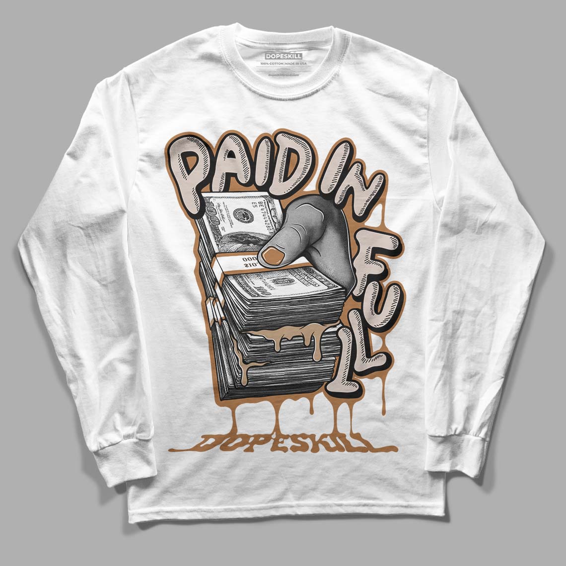 Jordan 3 Retro Palomino DopeSkill Long Sleeve T-Shirt Paid In Full Graphic Streetwear - White