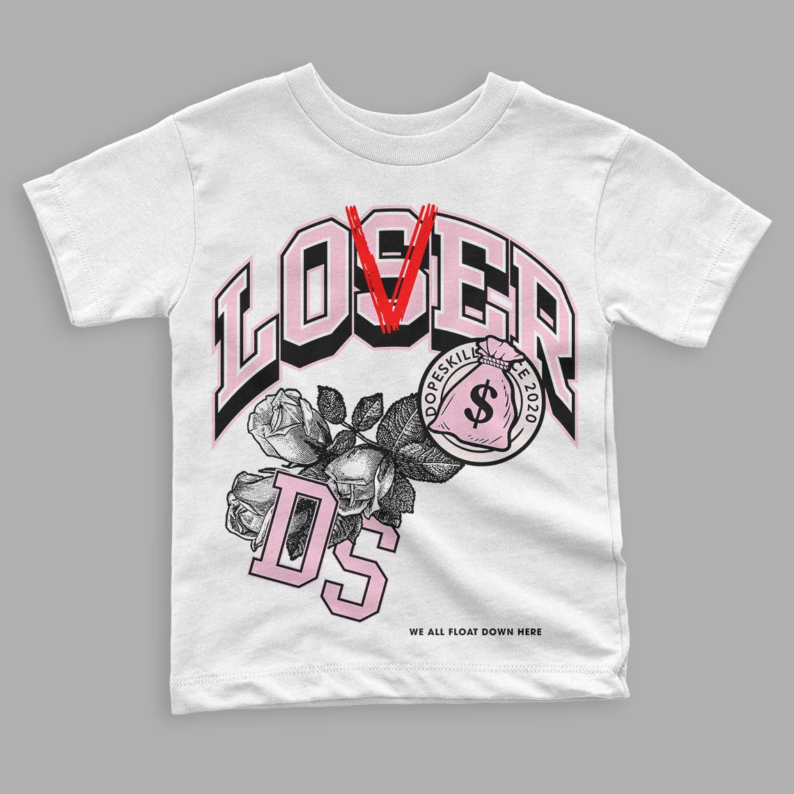 Dunk Low LX Pink Foam DopeSkill Toddler Kids T-shirt Loser Lover Graphic Streetwear - White