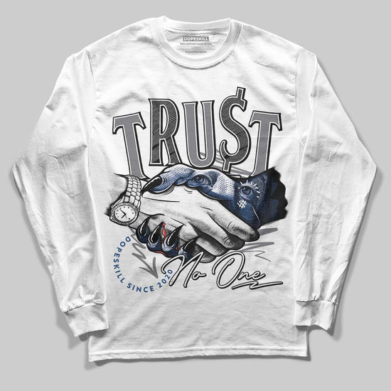Jordan 9 Retro 'Flint Grey' 2026 DopeSkill Long Sleeve T-Shirt Trust No One Graphic Streetwear - White