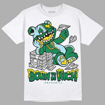 Jordan 5 “Lucky Green” DopeSkill T-Shirt Born To Be Rich Graphic Streetwear - White