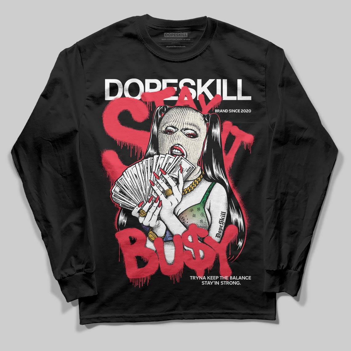 Jordan 11 Retro 285 Atlanta DopeSkill Long Sleeve T-Shirt Stay It Busy Graphic Streetwear - Black