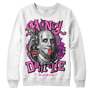 Jordan 4 GS “Hyper Violet” DopeSkill Sweatshirt Money Don't Lie Graphic Streetwear - White