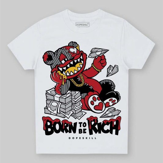 Jordan 14 Retro Ferrari (2025) DopeSkill Toddler Kids T-shirt Born To Be Rich Graphic Streetwear - White