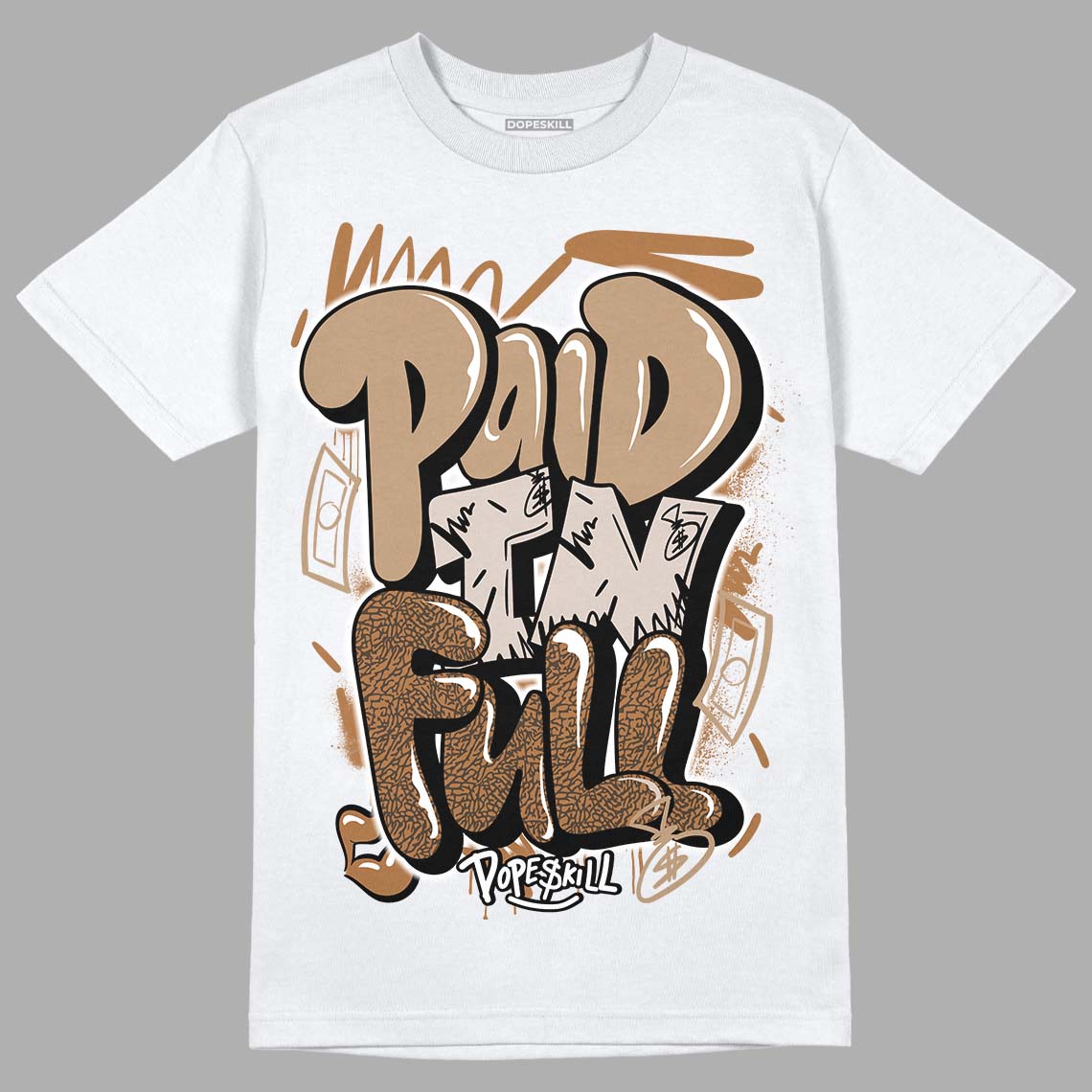 Jordan 3 Retro Palomino DopeSkill T-Shirt New Paid In Full Graphic Streetwear - White