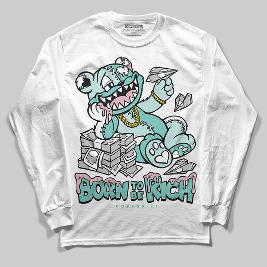 Jordan 11 Low "Igloo" DopeSkill Long Sleeve T-Shirt Born To Be Rich Graphic Streetwear - White