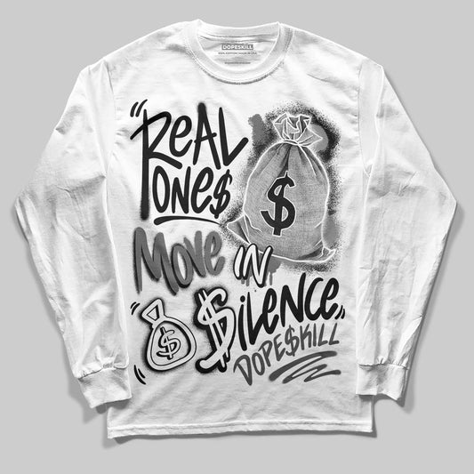Jordan 4 “Black Cat” (2025) DopeSkill Long Sleeve T-Shirt Real Ones Move In Silence Graphic Streetwear - WHite