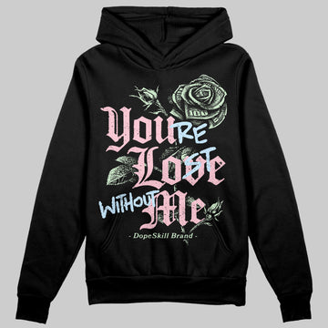 Jordan 4 Retro Valentine's Day (2026) (GS) DopeSkill Hoodie Sweatshirt You’re Lost Without Me Graphic Streetwear - Black