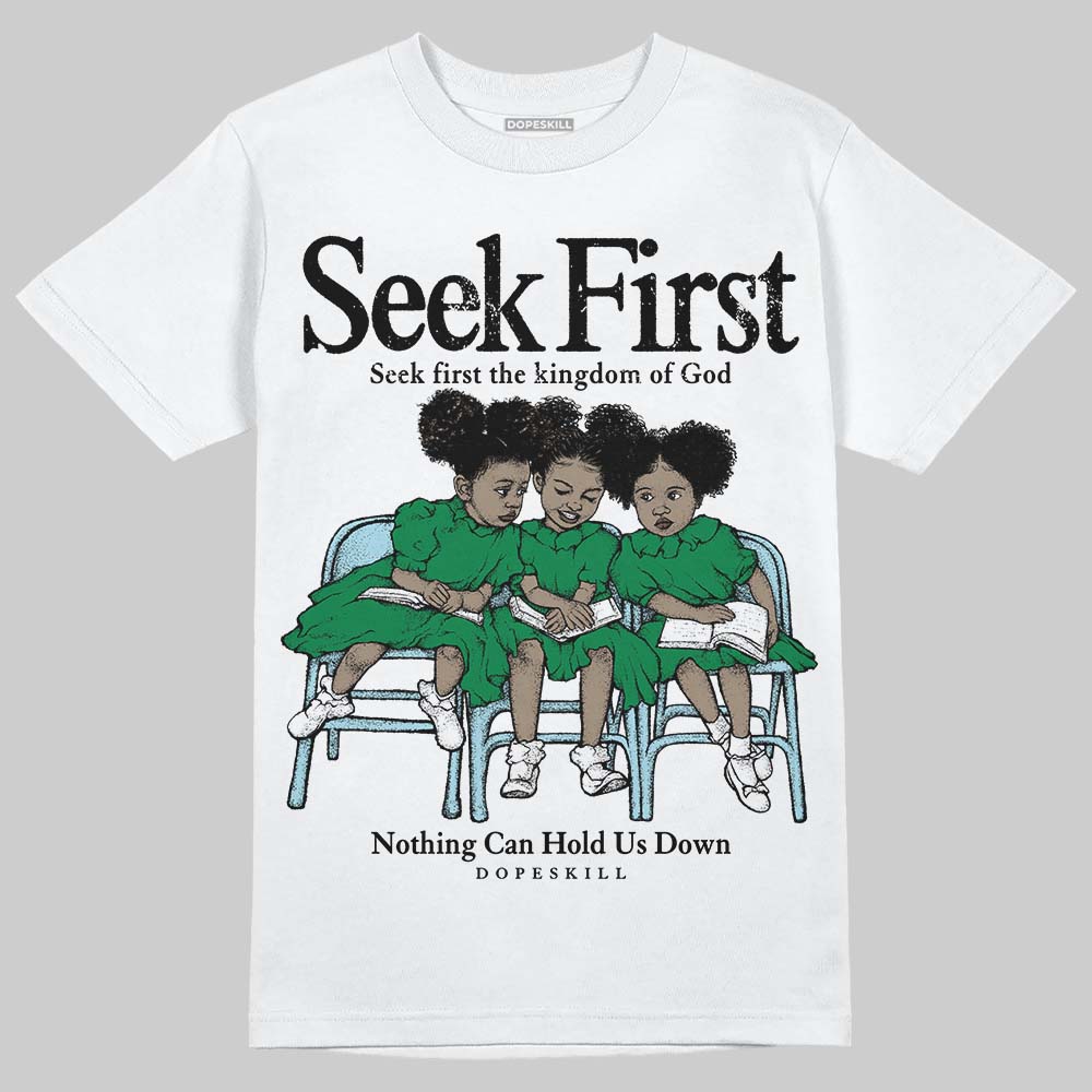 Jordan 5 “Lucky Green” DopeSkill T-Shirt New Seek First Graphic Streetwear - White