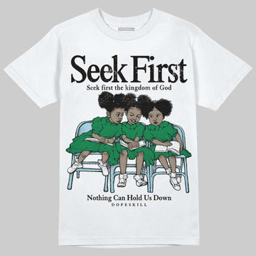 Jordan 5 “Lucky Green” DopeSkill T-Shirt New Seek First Graphic Streetwear - White