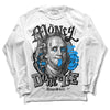 Jordan 6 “Reverse Oreo” DopeSkill Long Sleeve T-Shirt Money Don't Lie Graphic Streetwear - White