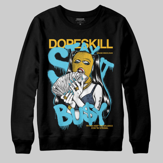 Jordan 11 Retro Gamma Blue (2025) DopeSkill Sweatshirt Stay It Busy Graphic Streetwear - Black