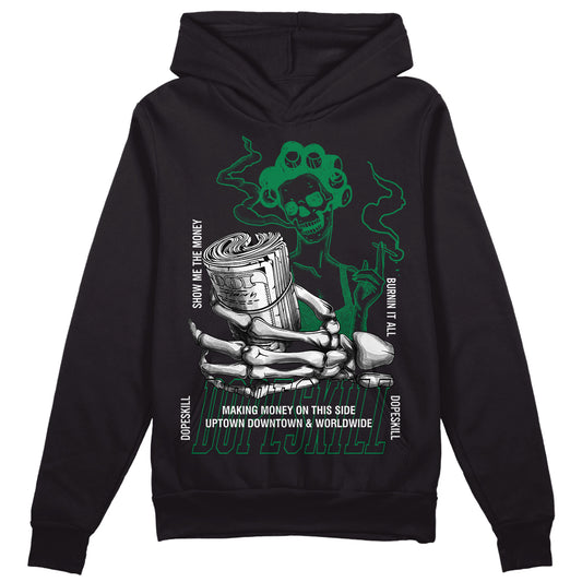 Jordan 5 “Lucky Green” DopeSkill Hoodie Sweatshirt Show Me The Money Graphic Streetwear - Black