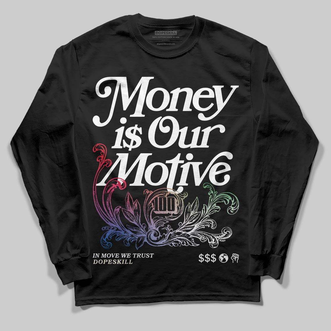 Jordan 11 Retro 285 Atlanta DopeSkill Long Sleeve T-Shirt Money Is Our Motive Typo Graphic Streetwear - Black