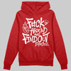 Red Sneakers DopeSkill Hoodie Sweatshirt F#ck Around And Find Out Graphic Streetwear - Red