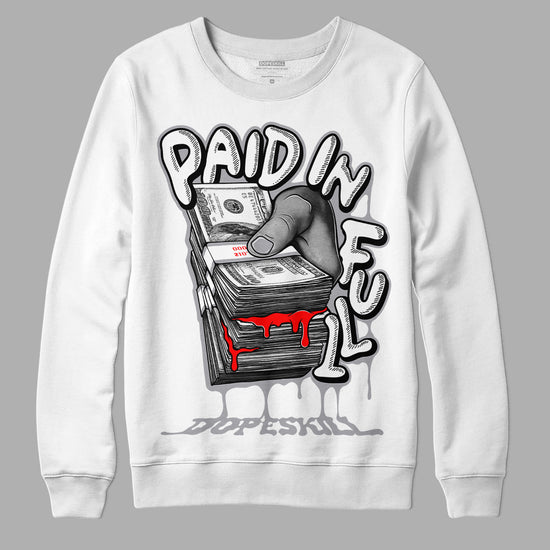 Jordan 9 Retro Fire Red DopeSkill Sweatshirt Paid In Full Graphic Streewear - White 