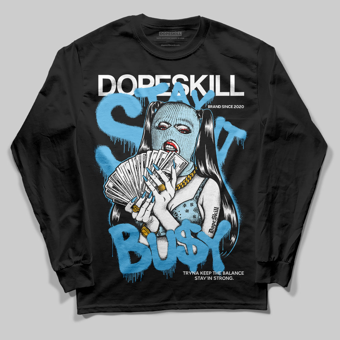 Jordan 11 Retro Legend Blue DopeSkill Long Sleeve T-Shirt Stay It Busy Graphic Streetwear - Black