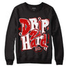 Jordan 1 Retro Low "Black Toe" DopeSkill Sweatshirt Drip Too Hard Graphic Streetwear - Black