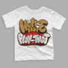 Jordan 13 Wheat 2023 DopeSkill Toddler Kids T-shirt Homie Don't Play That Streetwear - White