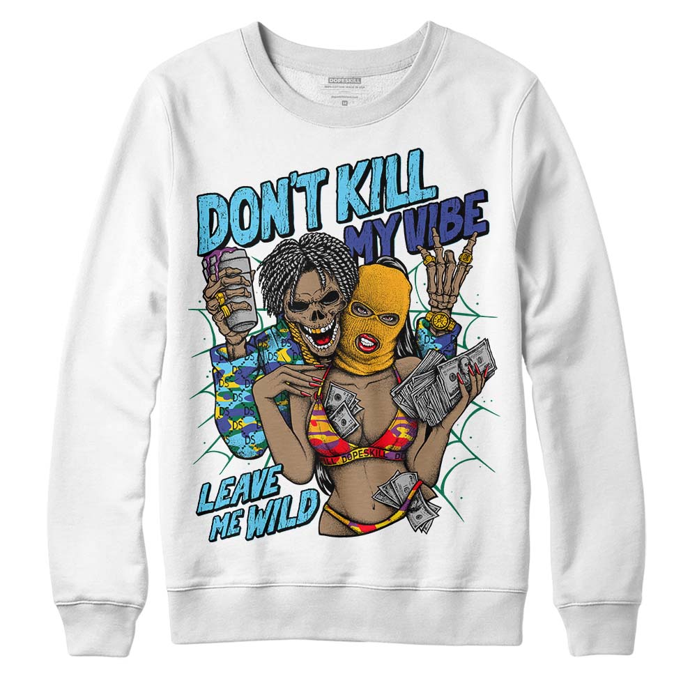 Jordan 1 Mid GS 'Six Championships' DopeSkill Sweatshirt Don't Kill My Vibe Graphic Streetwear - White