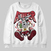 Jordan 4 “Sierra Red" DopeSkill Sweatshirt At The Top Graphic Streetwear - White
