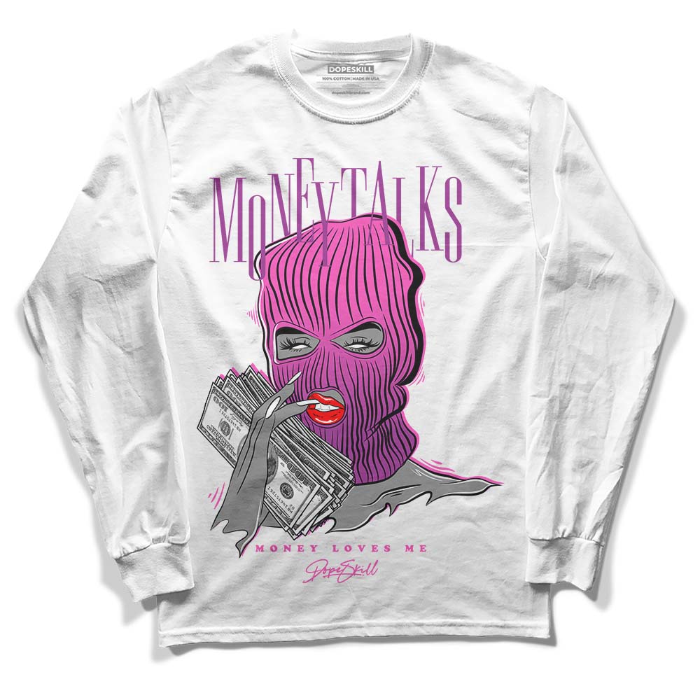 Jordan 4 GS “Hyper Violet” DopeSkill Long Sleeve T-Shirt Money Talks Graphic Streetwear - White