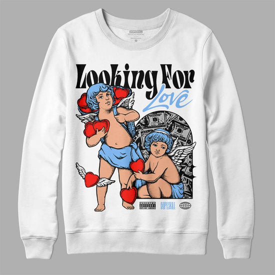 Jordan 9 Powder Blue DopeSkill Sweatshirt Looking For Love Graphic Streetwear - White