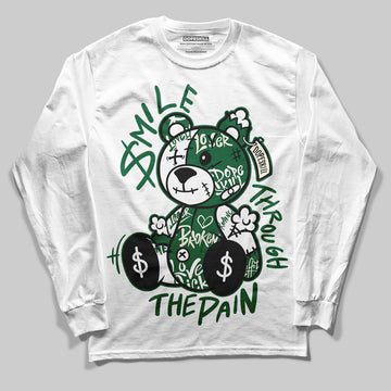 Jordan 13 GS “Pine Green” DopeSkill Long Sleeve T-Shirt Smile Through The Pain Graphic Streetwear - White