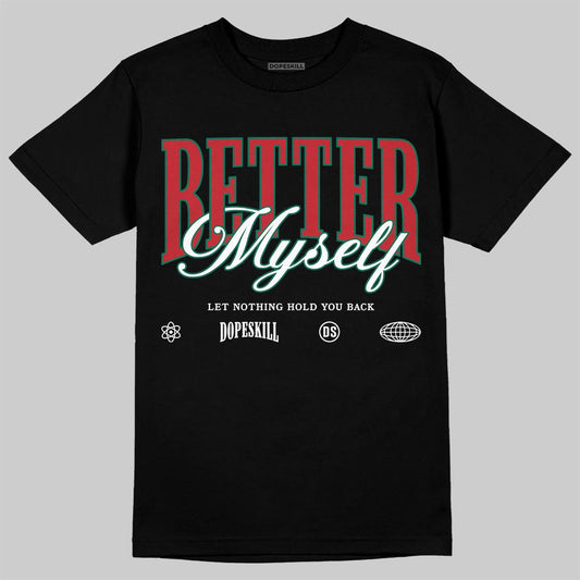 Jordan 3 Mexico 'El Vuelo' DopeSkill T-Shirt Better Myself Graphic Streetwear - Black