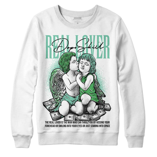 Jordan 1 High OG Green Glow DopeSkill Sweatshirt Real Lover Graphic Streetwear - White