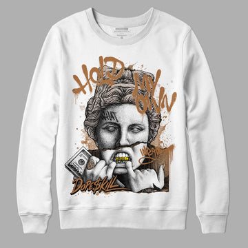 Jordan 3 Retro Palomino DopeSkill Sweatshirt Hold My Own Graphic Streetwear - White