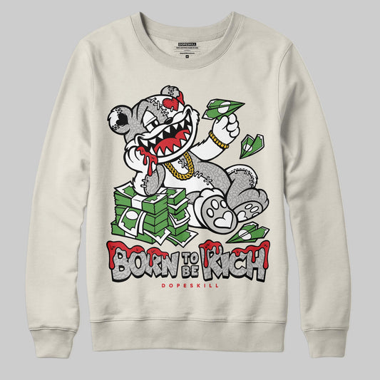 Jordan 1 Retro High OG “Sail” DopeSkill Sweatshirt Born To Be Rich Graphic Streetwear